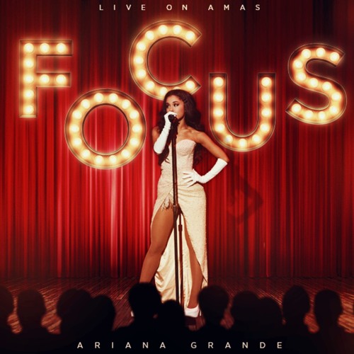 Stream Ariana Grande - Focus [Live AMA's] by Unreleased | Listen online for  free on SoundCloud