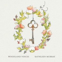 Kathleen Murray - Fallen Branches (Singer/Songwriter)