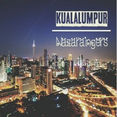 Kuala Lumpur by nazaraingers