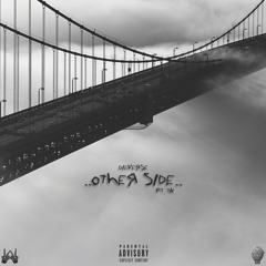 Other Side Feat. TK