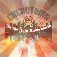 In the Juju Underworld