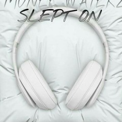 Slept On (Prod)  BTDL