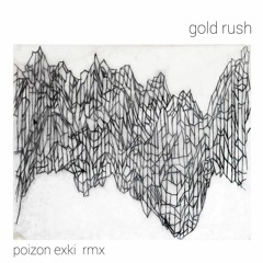 Shine - GoldRush RMX (120 Bpm)Poizon Exki