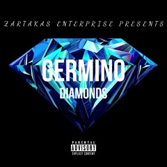 Germino - Diamonds (Explicit)(Prod. Black Diamond)
