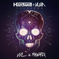 Hardwell & KURA - Calavera (VVL x Malwarex Trapstyle Flip)