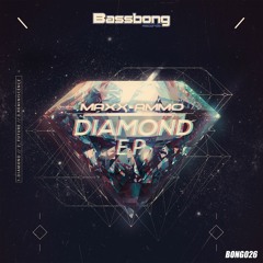 Maxx Ammo - Diamond(Original Mix)