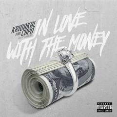In Love With The Money - Kridakal Ft Capo prod by Penacho