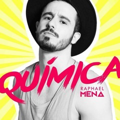 Raphael Mena - Química (cover Biel)