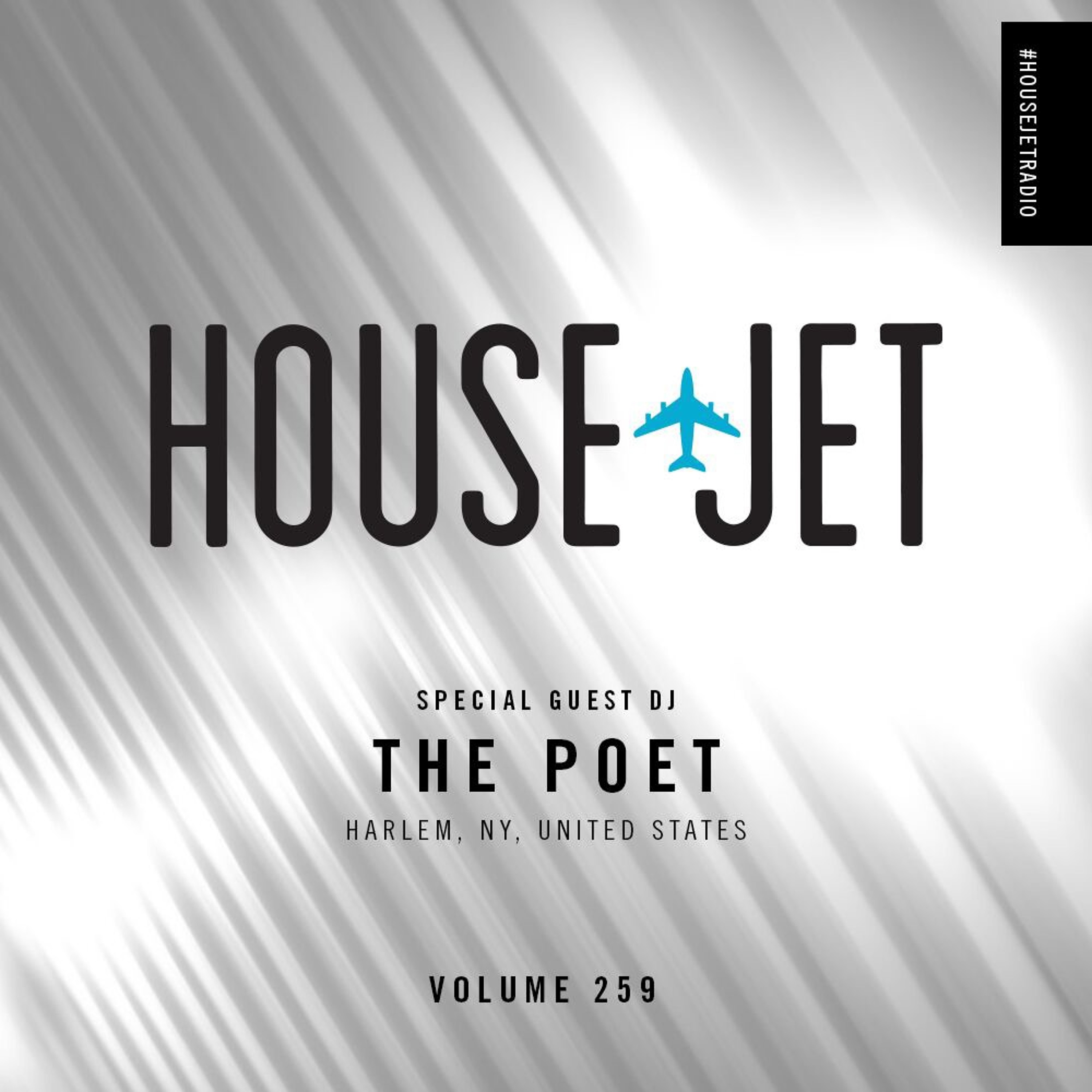 HOUSE JET VOL.259 THE POET (HARLEM. NEW YORK, UNITED STATES) episode artwork