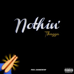 Nothin' | Thugga