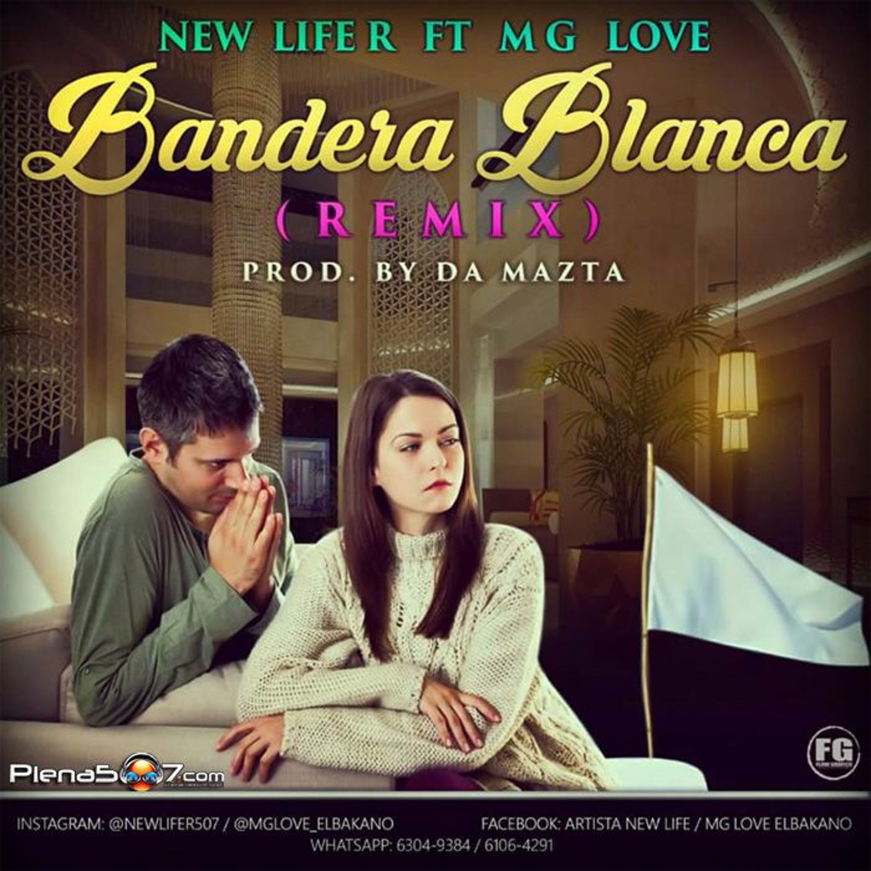 New Life R Ft MG Love El Bakano - Bandera Blanca Remix episode artwork