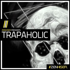 Trapaholic - Hard Hitting Trap Stems
