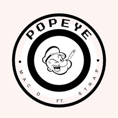 Mac D - Popeye Ft. Strap (prod. Dylan Galli & Mason Flynt)