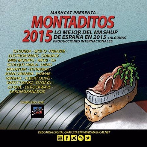 Mashcat - Montaditos 2015 (Continuous Mix) [Best mashups from Spain 2015]