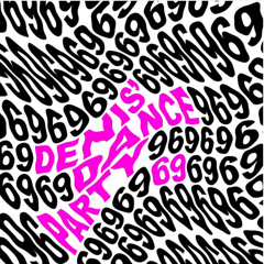 DENIS' DANCE PARTY 69