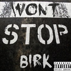 Birk - Wont Stop +