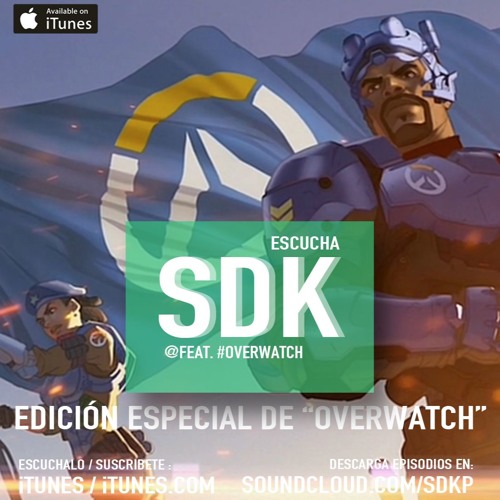 SDK Episodio especial | Overwatch