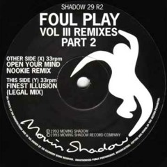Foul Play - Finest Illusion (Legal Mix) 1993