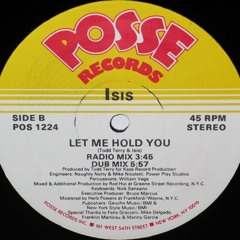 Isis - Let Me Hold You (Rascal Revenge Edits)