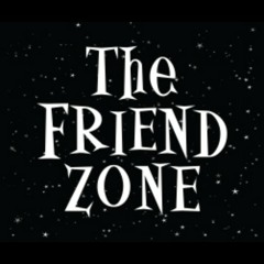 Friend Zone