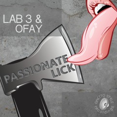 "Passionate Lick" Lab3&Ofay GSR003