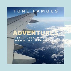 Tone Famous - Adventures (ft. Lisa Movado)
