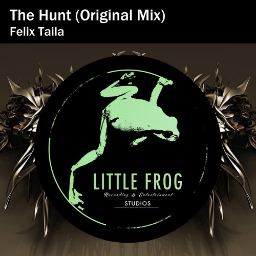 Felix Taila - The Hunt (Original Mix)