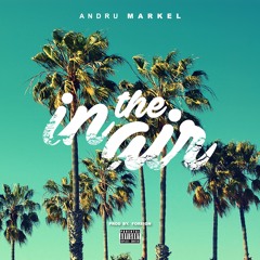 Andru Markel - In The Air