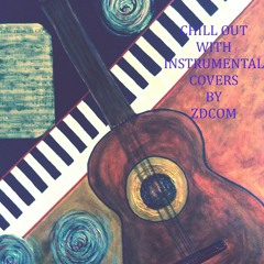 Chill out Instrumental Classic Rocks-  remix versions