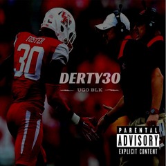 Derty 30 [Prod. by DJ PaTT Mixed by Kelly T]