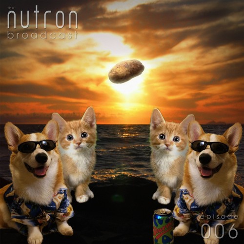 the nutron broadcast 006