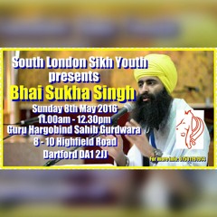 Bhai Sukha Singh (UK) - How to love the Guru like your mother - SLSY - Dartford Gurdwara 05/03/16