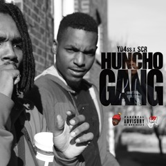YD4ss - Huncho Gang Ft. SCR