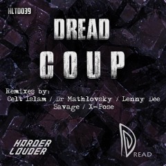 Dread - Coup (Savage Remix)