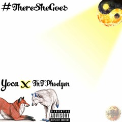 There She Goes(ftYoca & TnT Phoelyn)(Prod.By AyTee) - Midnight chroniklez