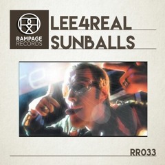 Lee4Real - Sunballs [Rampage Records]