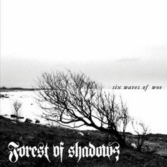 Forest Of Shadows - Moments in Solitude