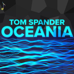 Tom Spander - Oceania [Free Download]
