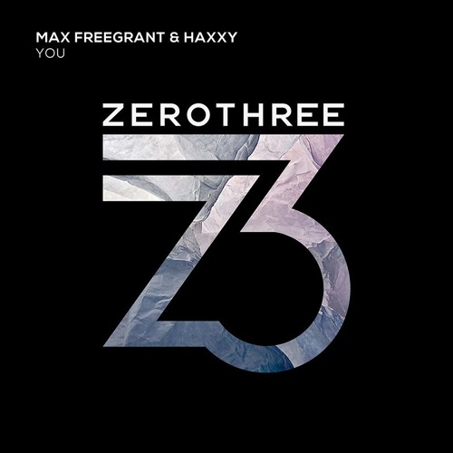 Max Freegrant & Haxxy - You (Out Now)