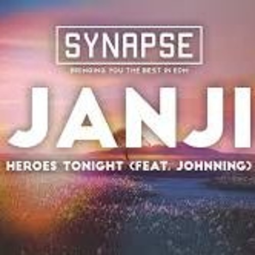 Stream Janji - Heroes Tonight (feat. Johnning) [NCS Release] by satriokawe  | Listen online for free on SoundCloud