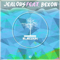 Elecdon - Jealous feat. Bexon (original edit) Free Download