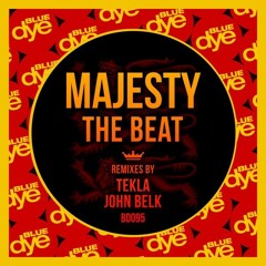 Majesty - The Beat ( John Belk Remix)_[Snippet]