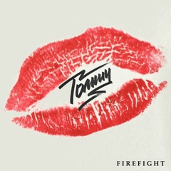 'Firefight' by Tommy