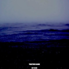 Together Alone