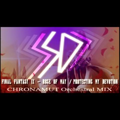 Chronamut - Rose of May (Final Fantasy IX  VGMix)