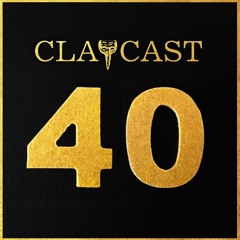 CLAPCAST #40