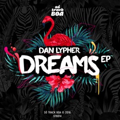 Dan Lypher, Baron Dance - Dreams (Original Mix)OUT SOON!!