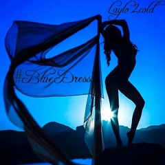 #BLUEDRESS (prod. by 808 Louie)