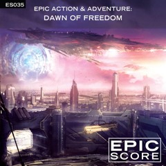 Dawn Of Freedom - Epic Score Album Demo