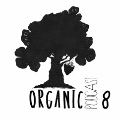 Organic Podcast 08 / Yamen & EDA